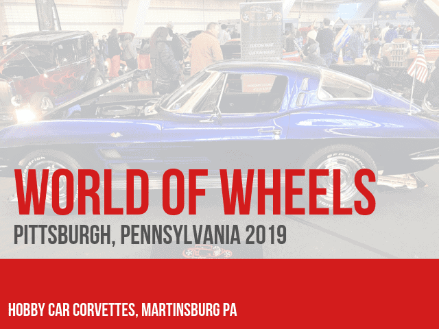 World of Wheels – Pittsburgh 2019